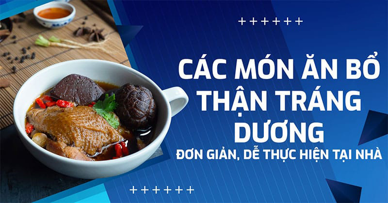 món ăn bổ thận tráng dương