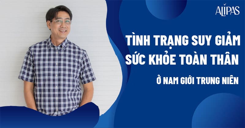 Suy giảm sức khỏe toàn thân