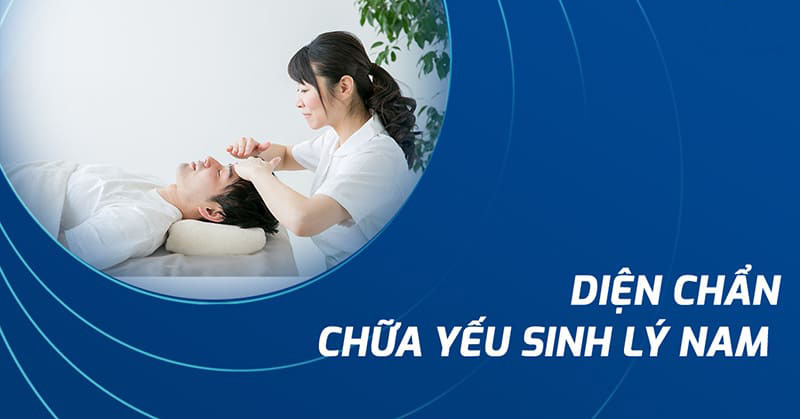 diện chẩn chữa yếu sinh lý nam