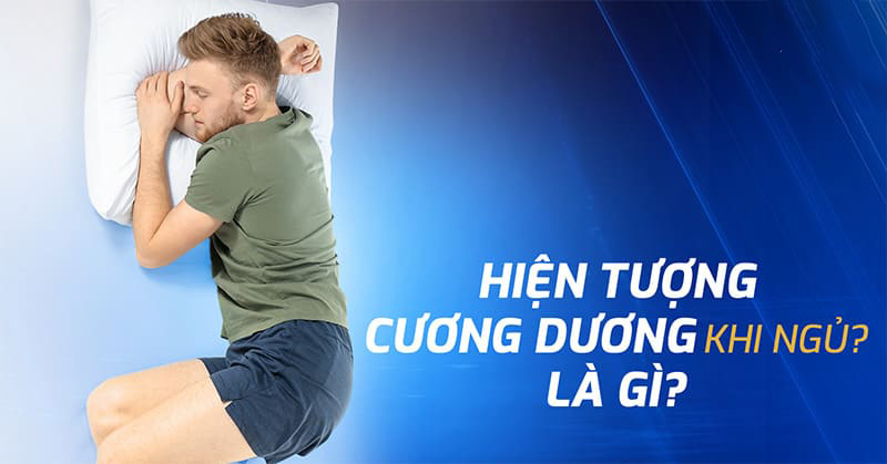 hiện tượng cương dương khi ngủ