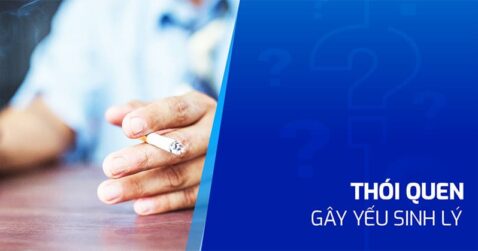 10 thói quen gây yếu sinh lý nam phổ biến mà ít ai ngờ đến