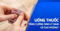 Uống thuốc tăng cường sinh lý nam có sao không?