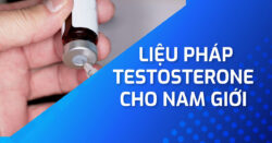 Liệu pháp Testosterone (TRT) là gì? Lợi ích và rủi ro