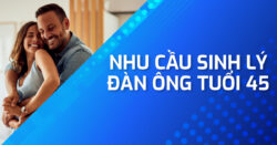 Suy giảm nhu cầu sinh lý đàn ông tuổi 45 do đâu và phải làm sao?