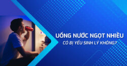 Uống nước ngọt nhiều có bị yếu sinh lý không?